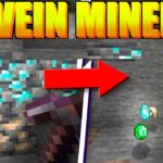 Vein Miner