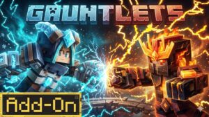 Addon Gauntlets