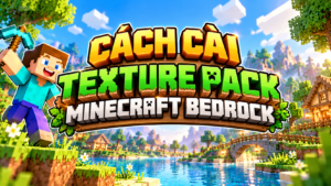 Cách Cài Texture Pack Minecraft