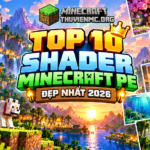 Top 10 Shader Minecraft PE Đẹp